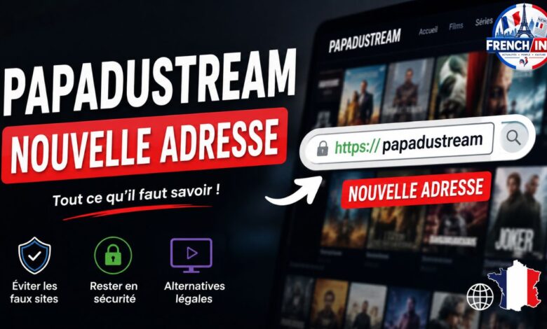 Papadustream nouvelle adresse